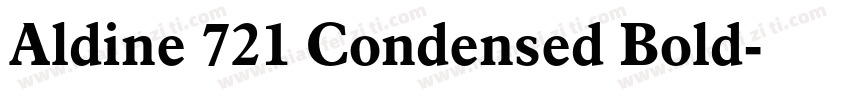 Aldine 721 Condensed Bold字体转换